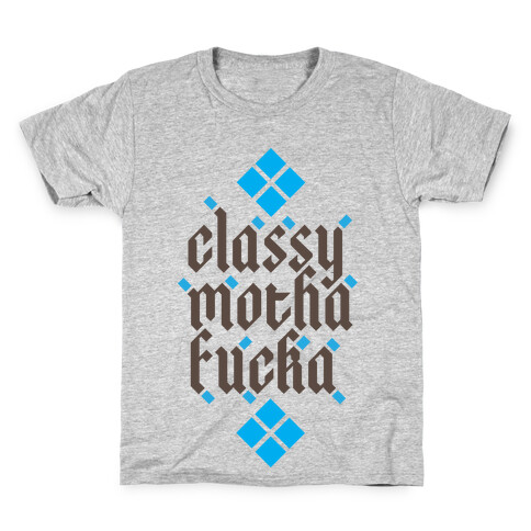 Classy Motha F***a Kids T-Shirt