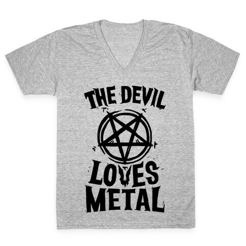 The Devil Loves Metal V-Neck Tee Shirt