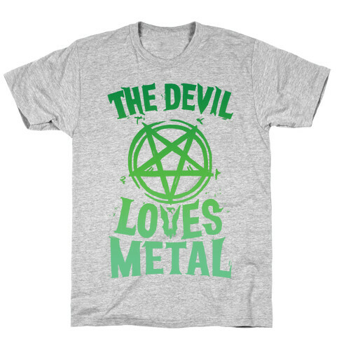 The Devil Loves Metal T-Shirt