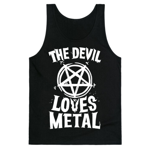 The Devil Loves Metal Tank Top