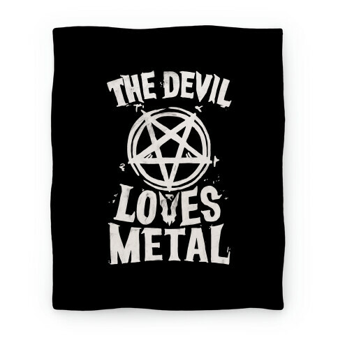 The Devil Loves Metal Blanket