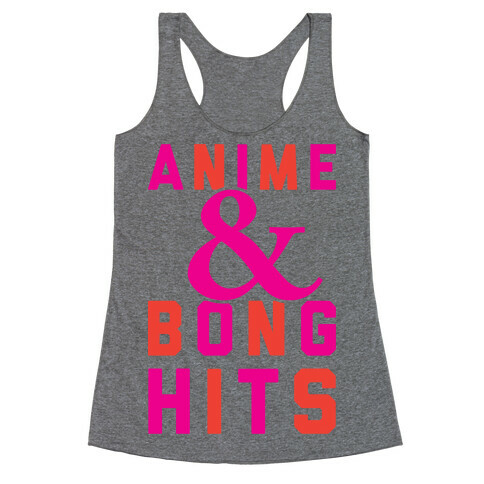 Anime And Bong Hits Racerback Tank Top