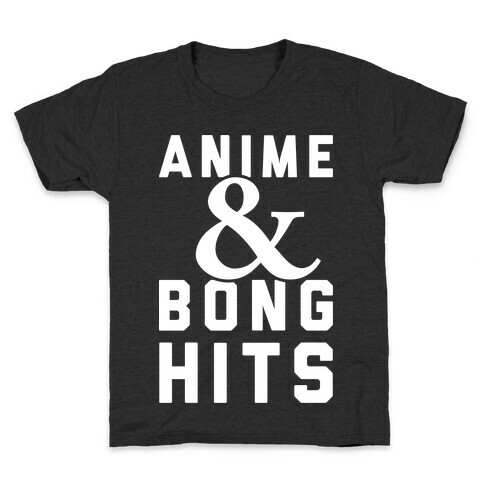 Anime And Bong Hits Kids T-Shirt