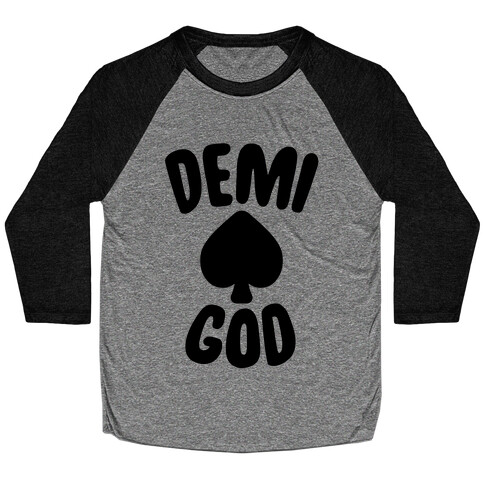 Demi God Baseball Tee