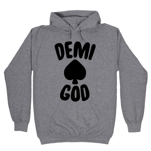 Demi God Hooded Sweatshirt