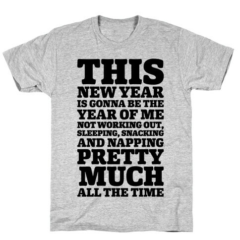 Lazy New Year T-Shirt