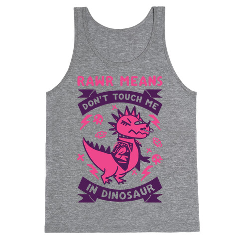 Rawr Means Don't Touch Me In Dinosaur Tank Top