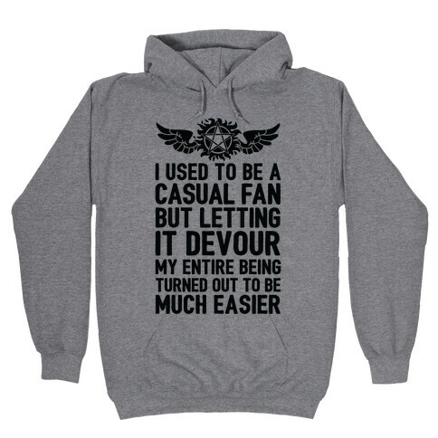 I Used To Be A Casual Fan (Supernatural) Hooded Sweatshirt