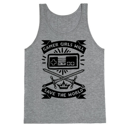 Gamer Girls Will Save The World Tank Top