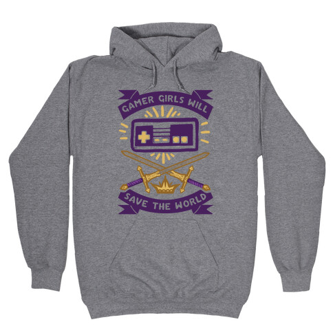 Gamer Girls Will Save The World Hooded Sweatshirt