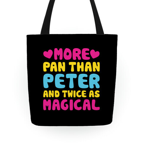 More Pan Than Peter And Twice As Magical Tote