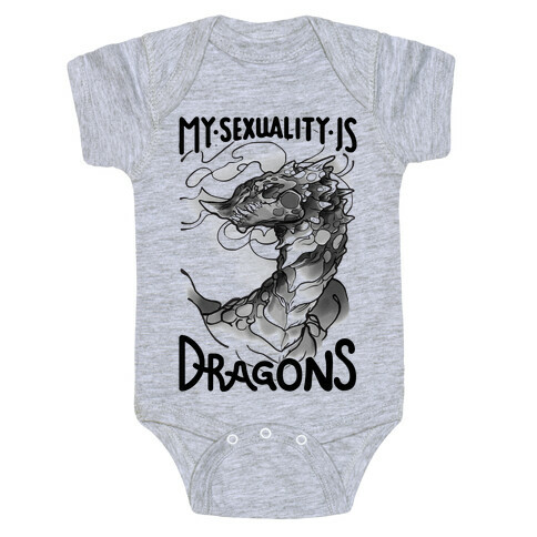 My Sexuality Is Dragons Baby One-Piece