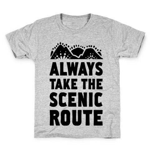 Always Take the Scenic Route Kids T-Shirt