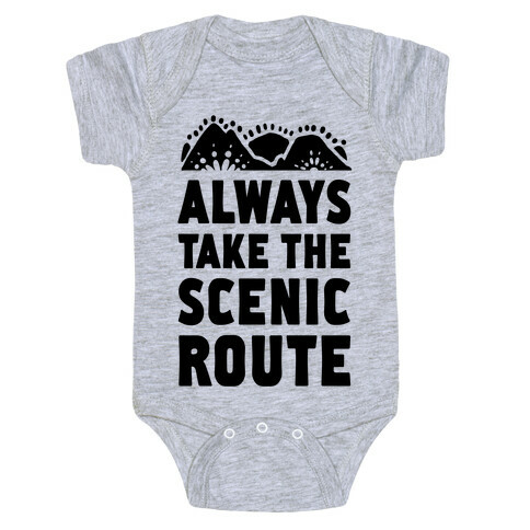 Always Take the Scenic Route Baby One-Piece