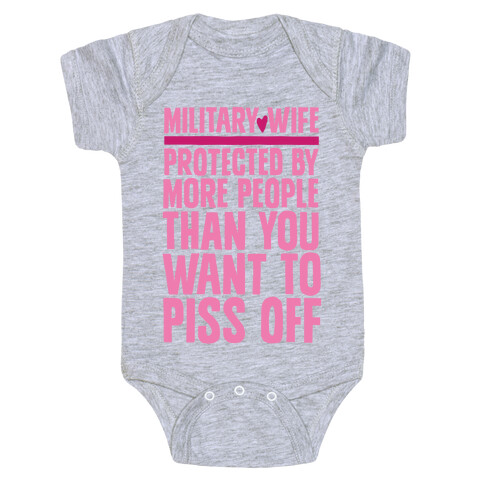 Military Wives Are Well Protected Baby One-Piece