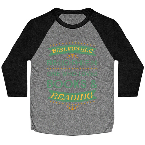 Bibliophile Definition Baseball Tee