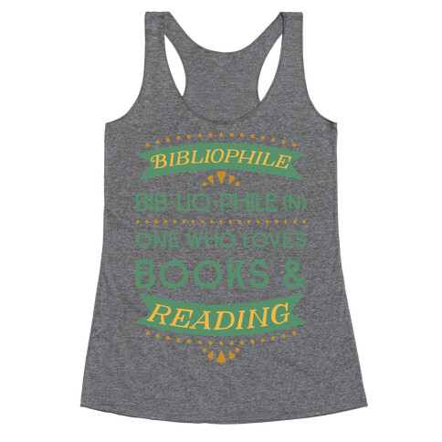 Bibliophile Definition Racerback Tank Top