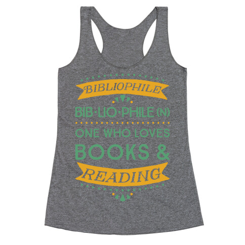 Bibliophile Definition Racerback Tank Top