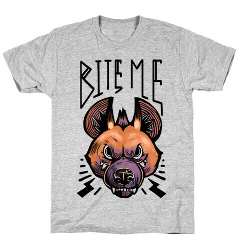 Bite Me- Hyena T-Shirt