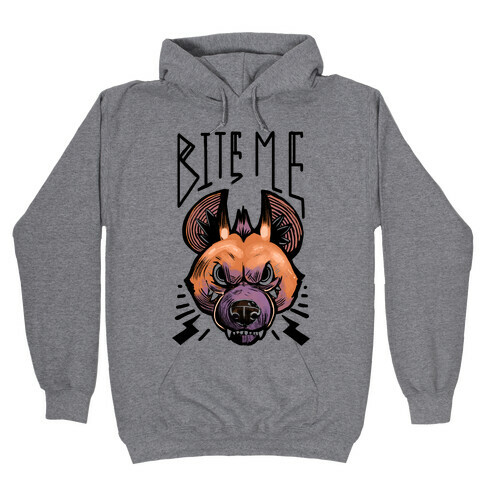 Bite Me- Hyena Hooded Sweatshirt