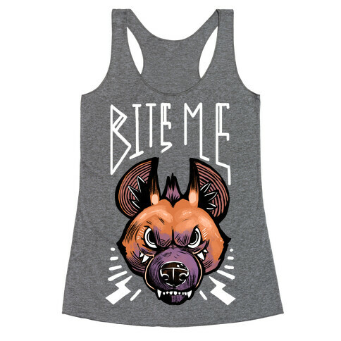 Bite Me- Hyena Racerback Tank Top
