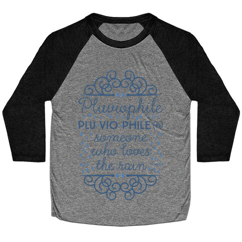 Pluviophile Definition Baseball Tee