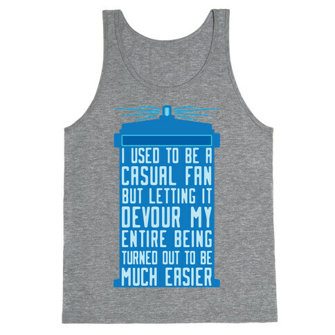 I Used To Be A Casual Fan (Doctor Who) Tank Top