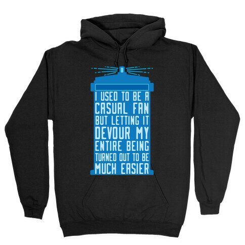 I Used To Be A Casual Fan (Doctor Who) Hooded Sweatshirt