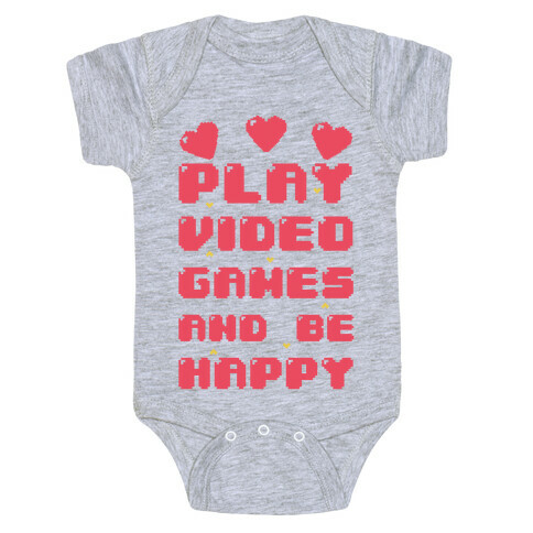 Play Video Games And Be Happy Baby One-Piece