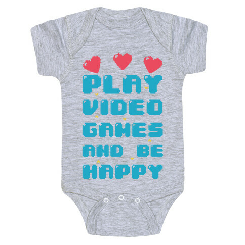 Play Video Games And Be Happy Baby One-Piece