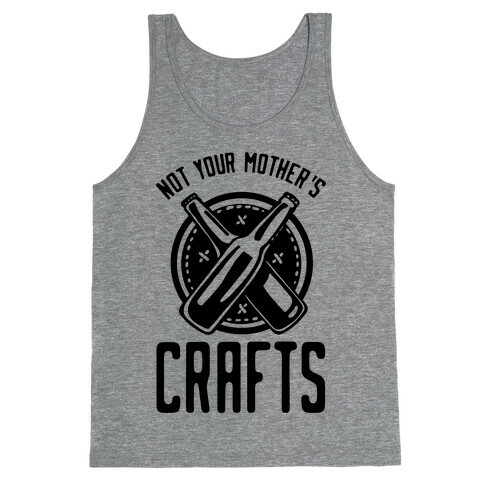 Not Your Mothers Crafts Tank Top