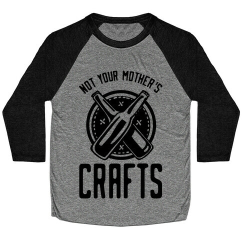 Not Your Mothers Crafts Baseball Tee
