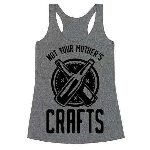 Not Your Mothers Crafts Racerback Tank Top