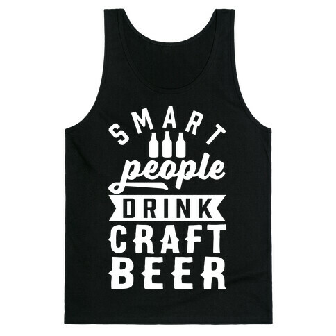 Smart People Drink Craft Beer Tank Top