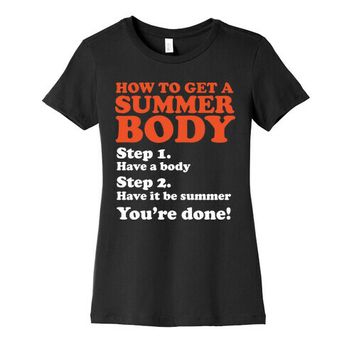 How to Get a Summer Body Womens T-Shirt