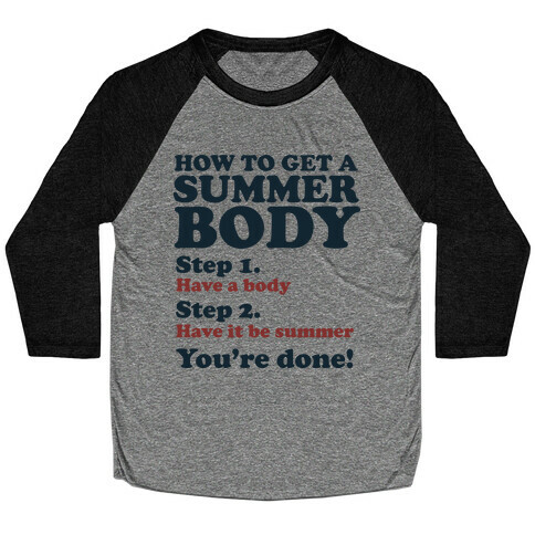 How to Get a Summer Body Baseball Tee