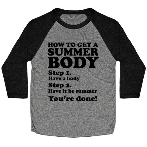 How to Get a Summer Body Baseball Tee