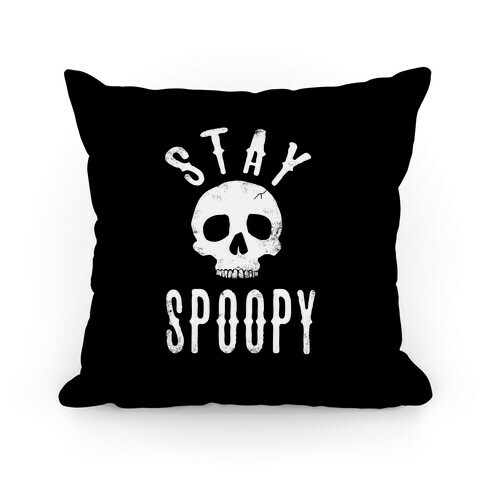 Stay Spoopy Pillow