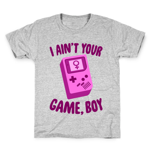 I Ain't Your Game, Boy Kids T-Shirt