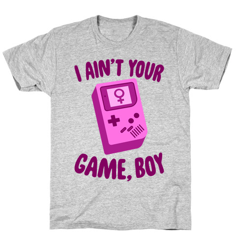 I Ain't Your Game, Boy T-Shirt