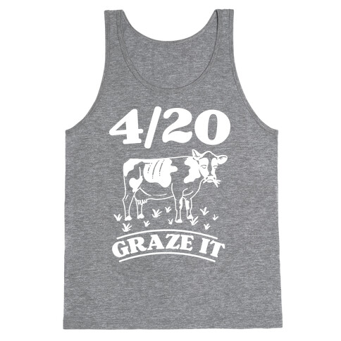 4/20 Graze it Tank Top