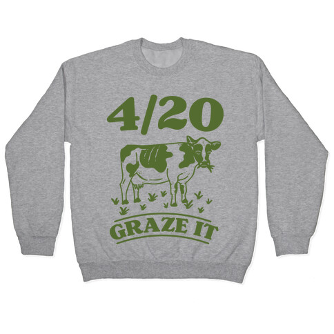 4/20 Graze it Pullover