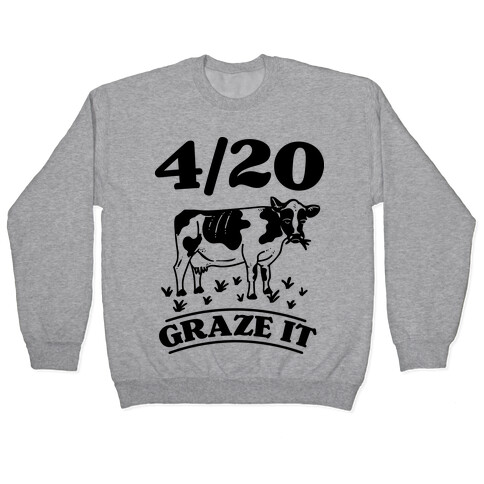 4/20 Graze it Pullover