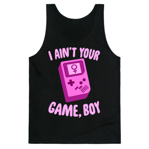 I Ain't Your Game, Boy Tank Top
