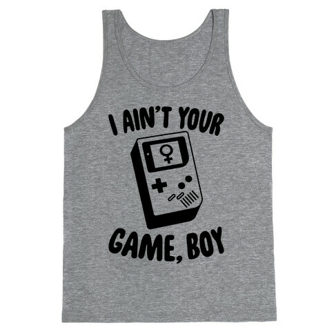 I Ain't Your Game, Boy Tank Top