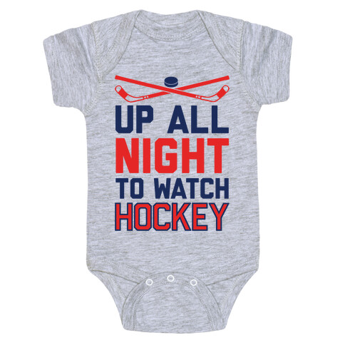 Up All Night To Watch Hockey Baby One-Piece