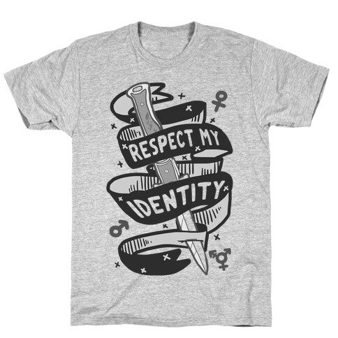 Respect My Identity T-Shirt