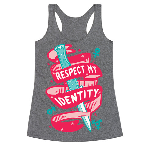 Respect My Identity Racerback Tank Top