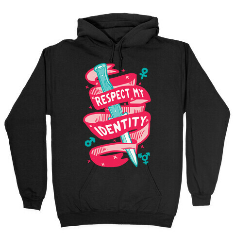 Respect My Identity Hooded Sweatshirt