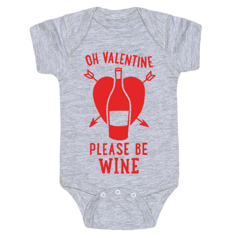 Oh Valentine, Please Be Wine Baby One-Piece
